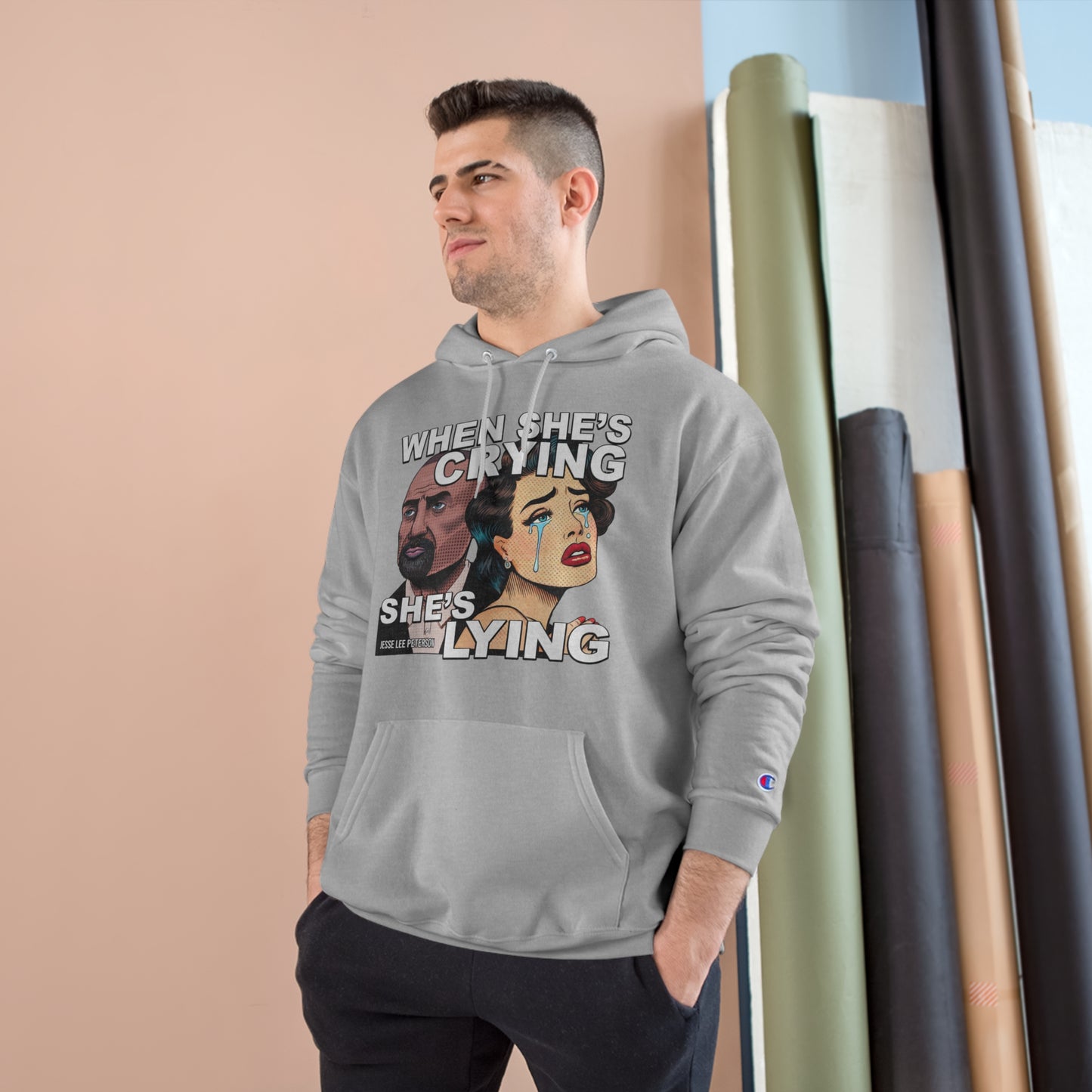 When She's Crying She's Lying - Champion Hoodie