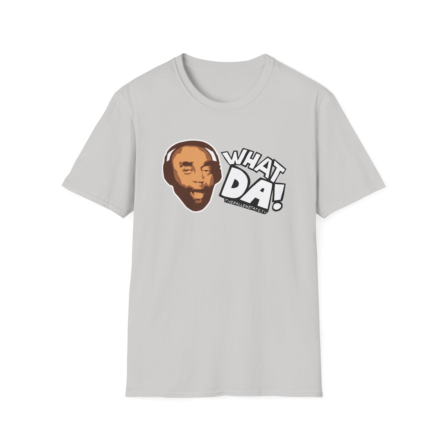 What Da! T-Shirt | Gildan