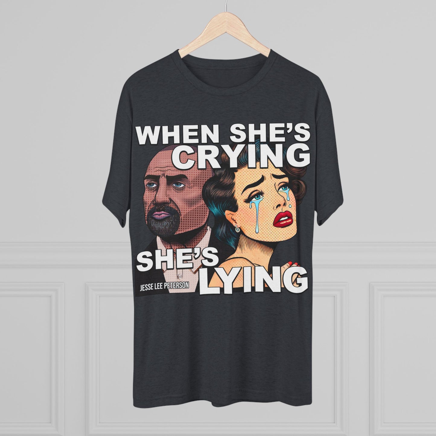 When She's Crying She's Lying - Triblend