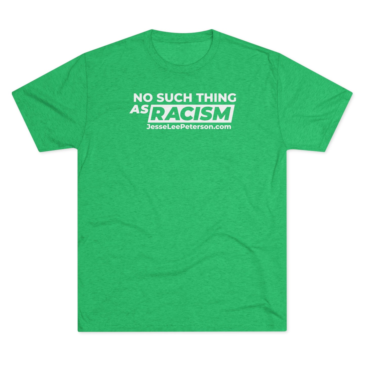 No Such Thing... (White Ink) Tri-Blend Crew Tee