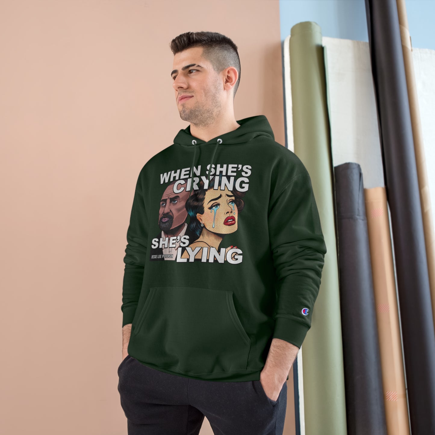 When She's Crying She's Lying - Champion Hoodie