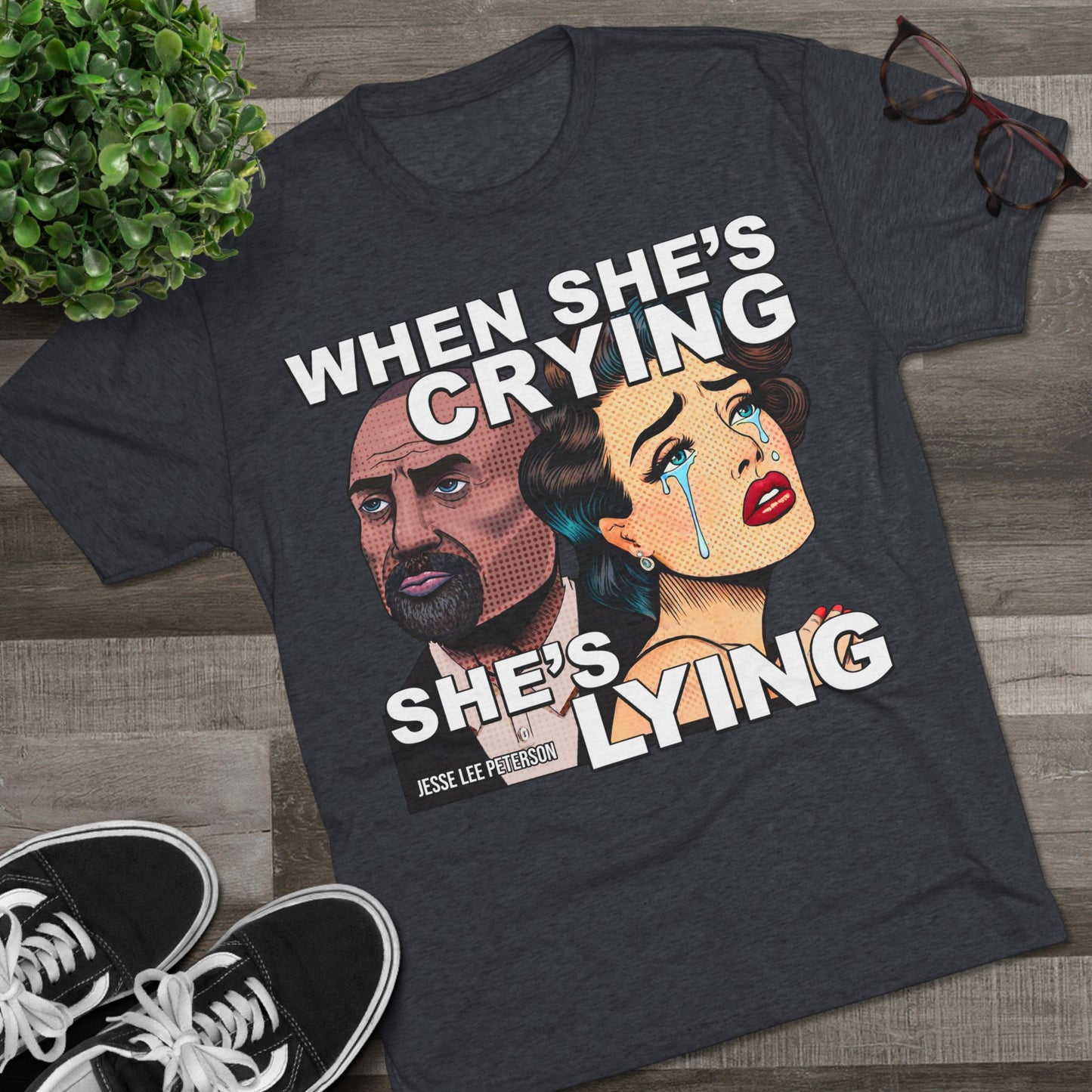 When She's Crying She's Lying - Triblend