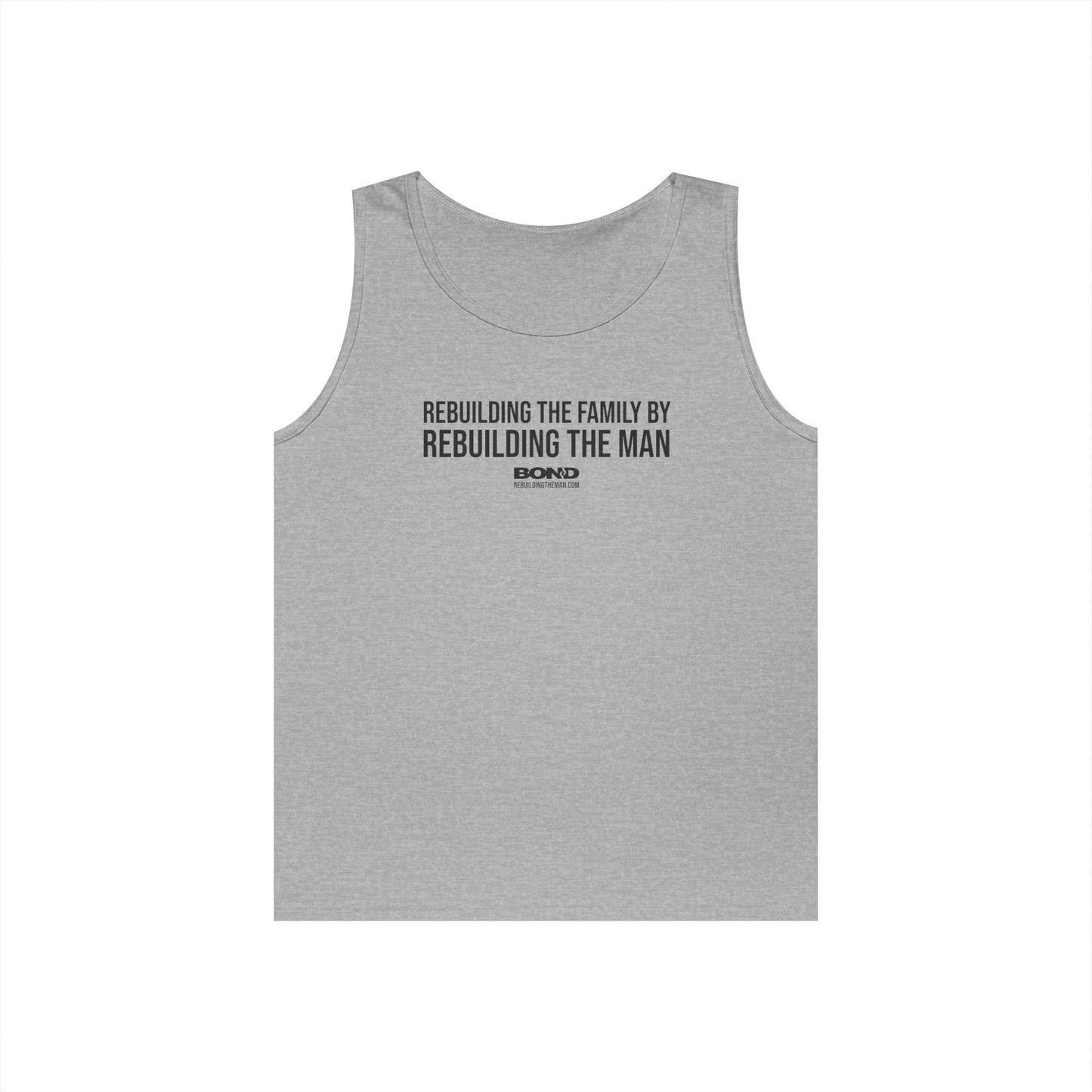 Rebuilding the Family by Rebuilding the Man Unisex Tank Top | Gildan