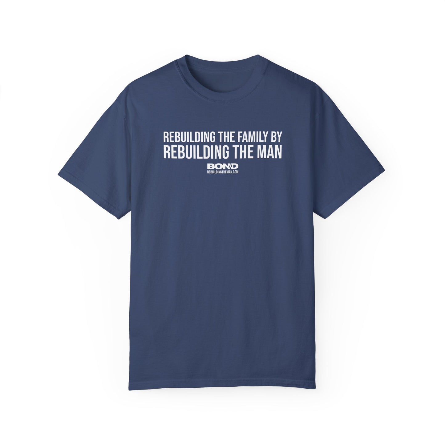 Rebuilding the Family (white ink) | Unisex Garment-Dyed T-Shirt