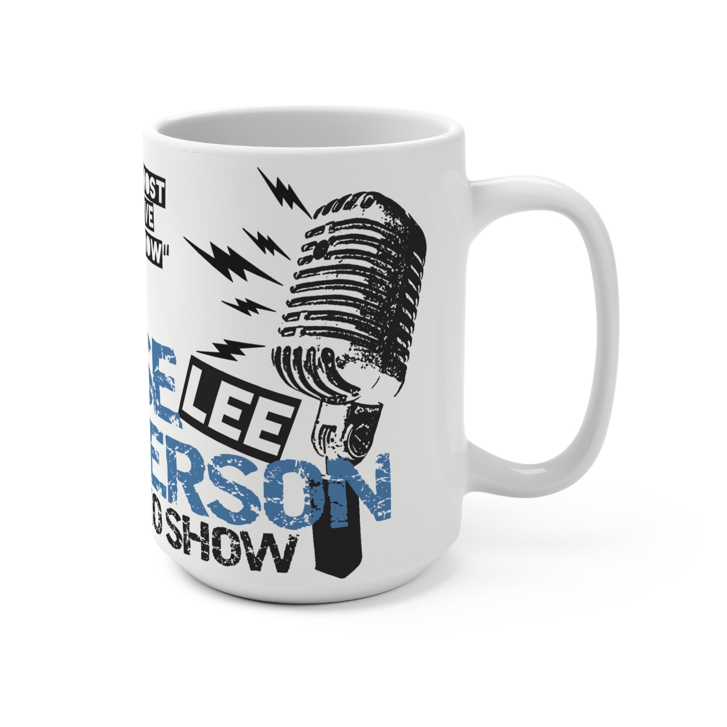 Jesse Lee Peterson Radio Show Mug - 15oz - Perfect for Talk Show Fans!