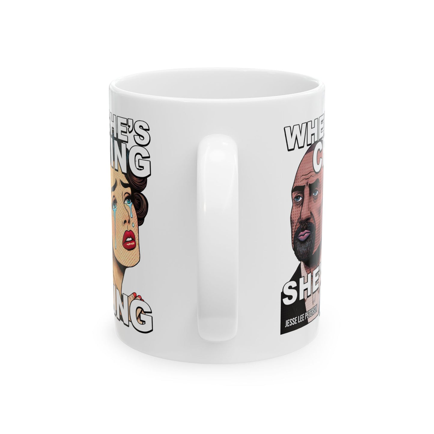 When She's Crying She's Lying Mug