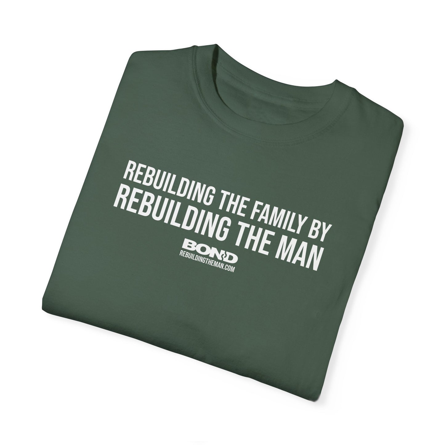 Rebuilding the Family (white ink) | Unisex Garment-Dyed T-Shirt