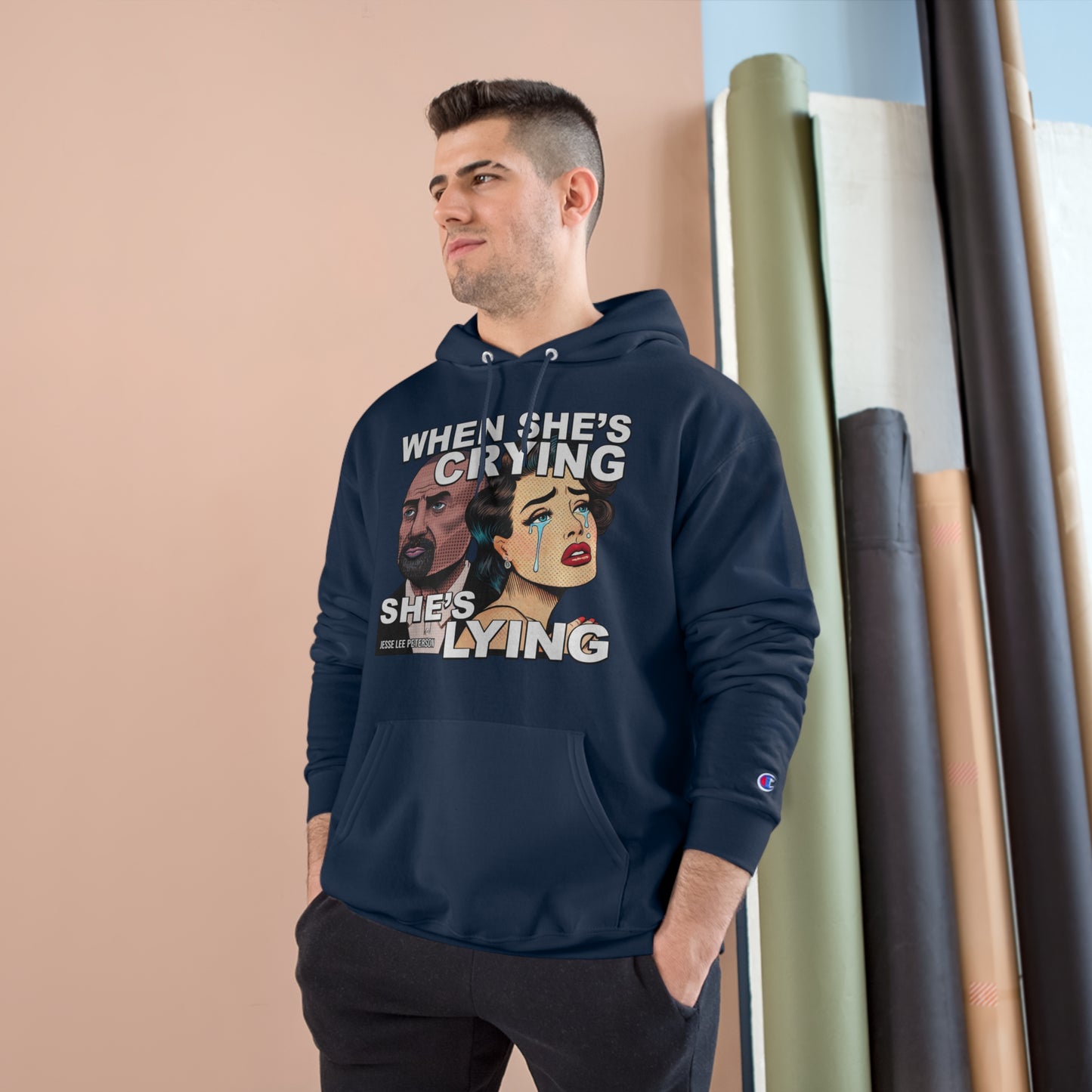 When She's Crying She's Lying - Champion Hoodie