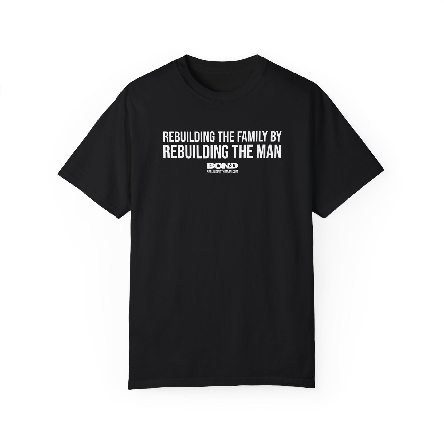 Rebuilding the Family (white ink) | Unisex Garment-Dyed T-Shirt
