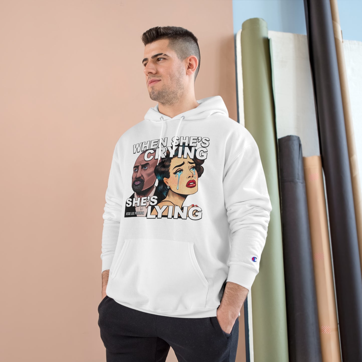 When She's Crying She's Lying - Champion Hoodie