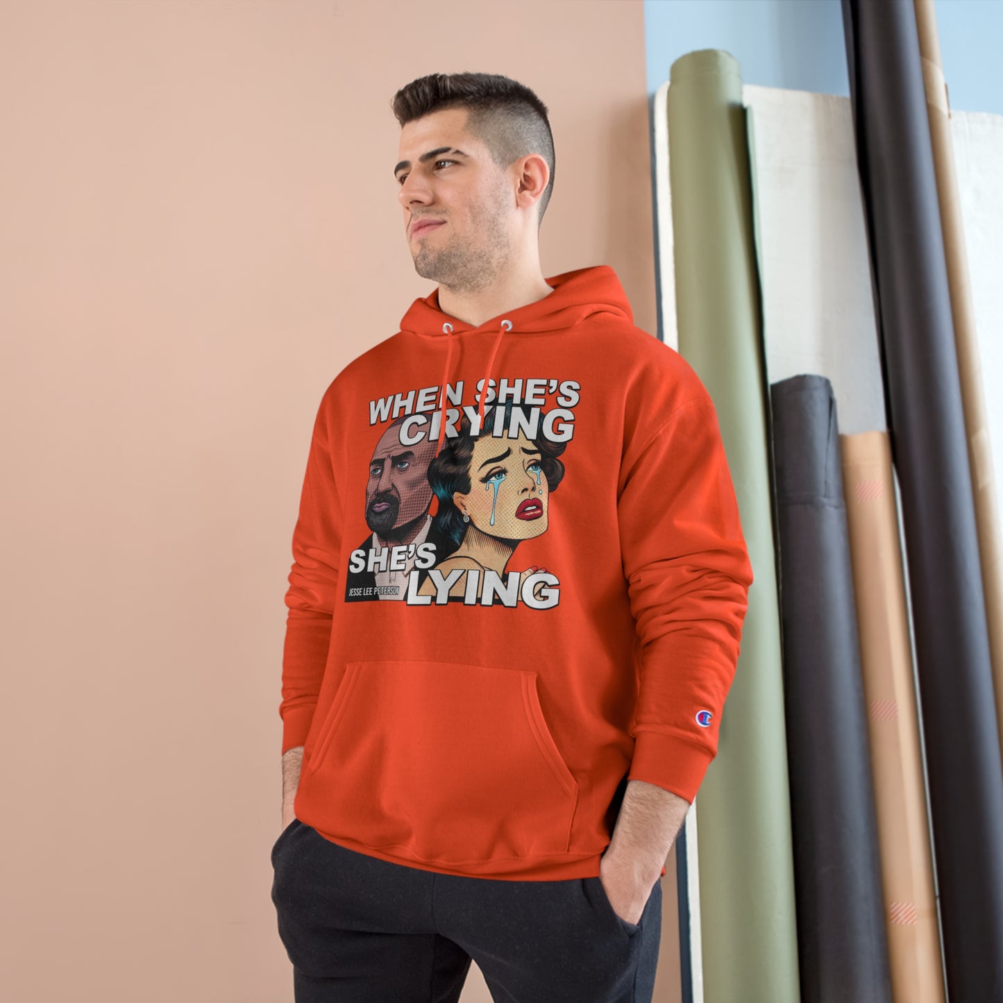 When She's Crying She's Lying - Champion Hoodie