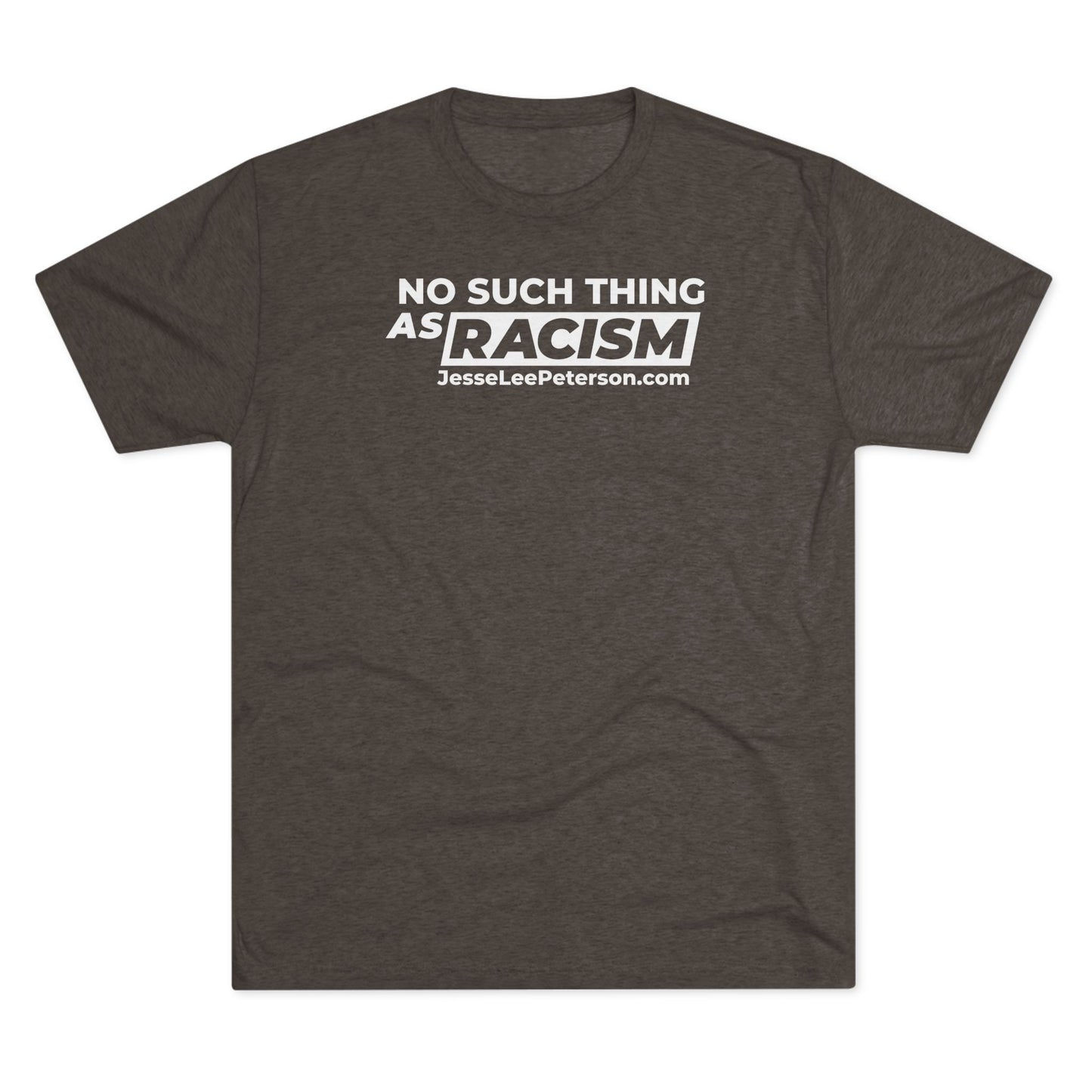 No Such Thing... (White Ink) Tri-Blend Crew Tee