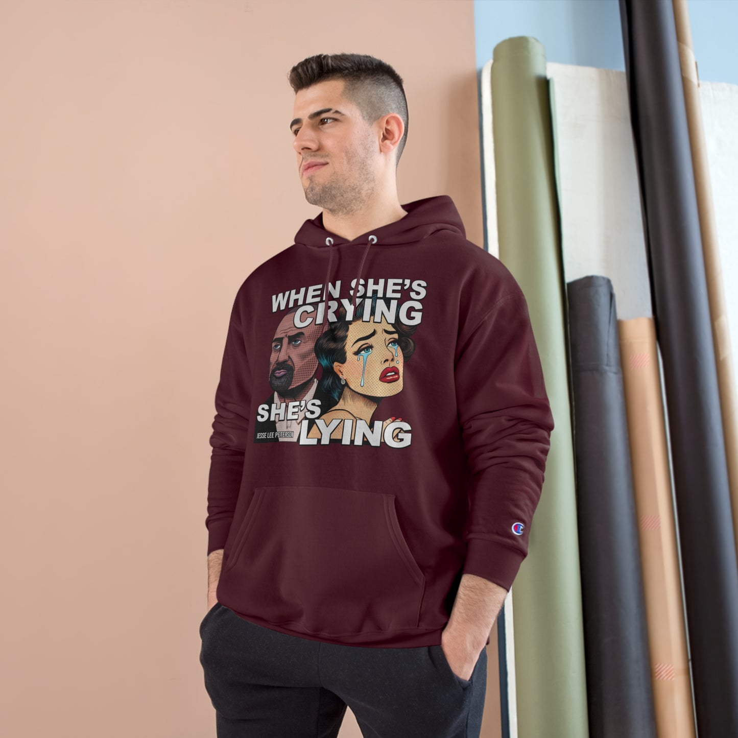 When She's Crying She's Lying - Champion Hoodie