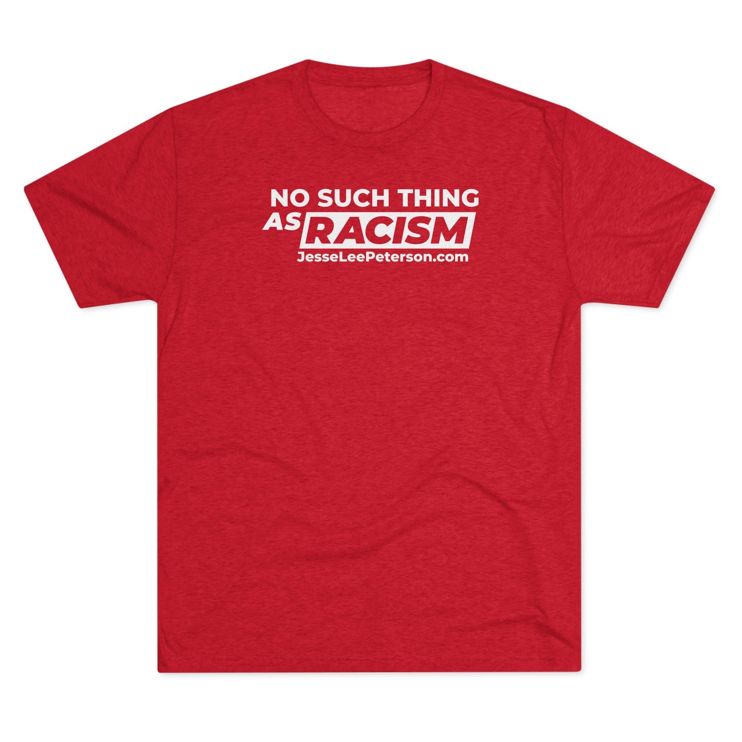 No Such Thing... (White Ink) Tri-Blend Crew Tee