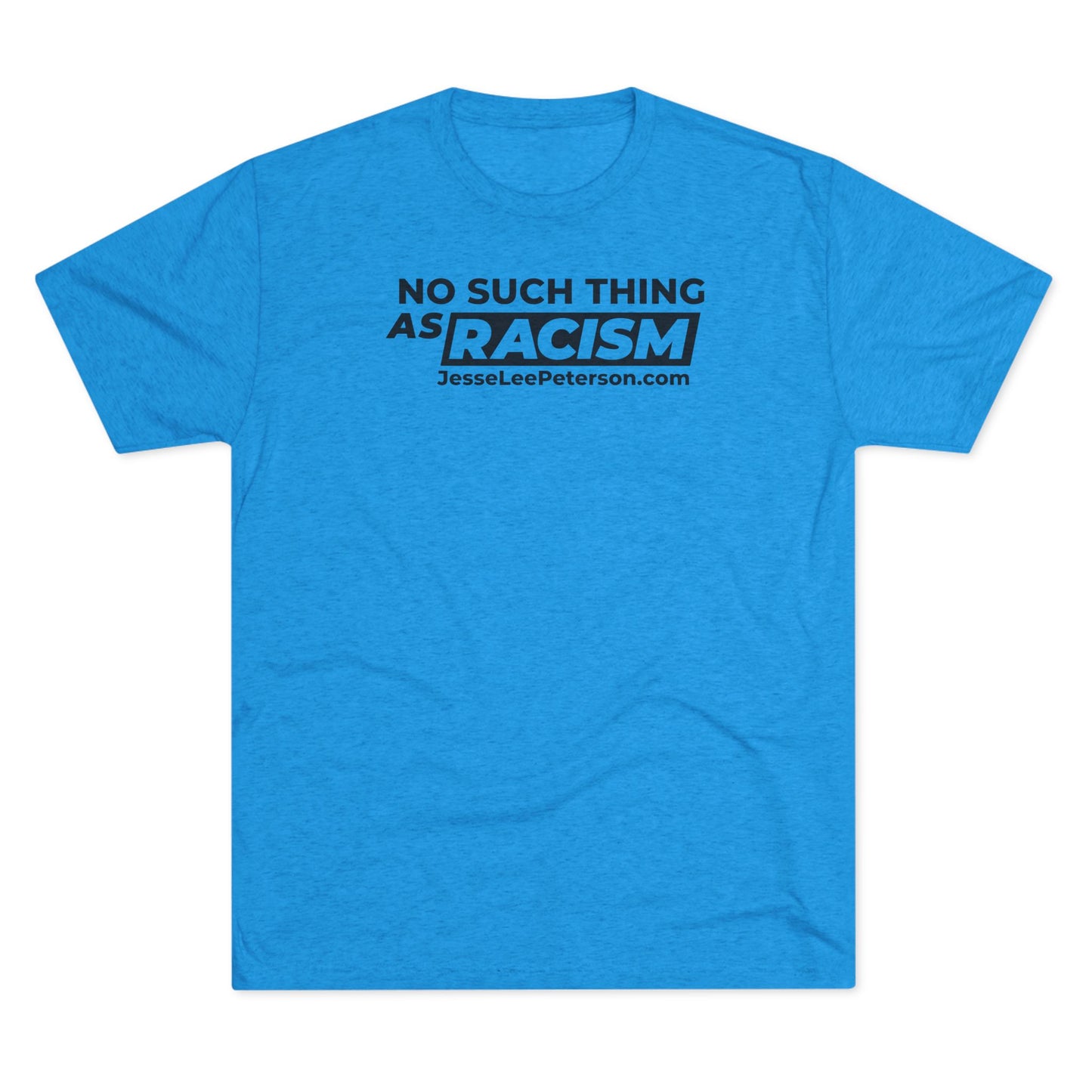 No Such Thing... (Black Ink) Tri-Blend Crew Tee