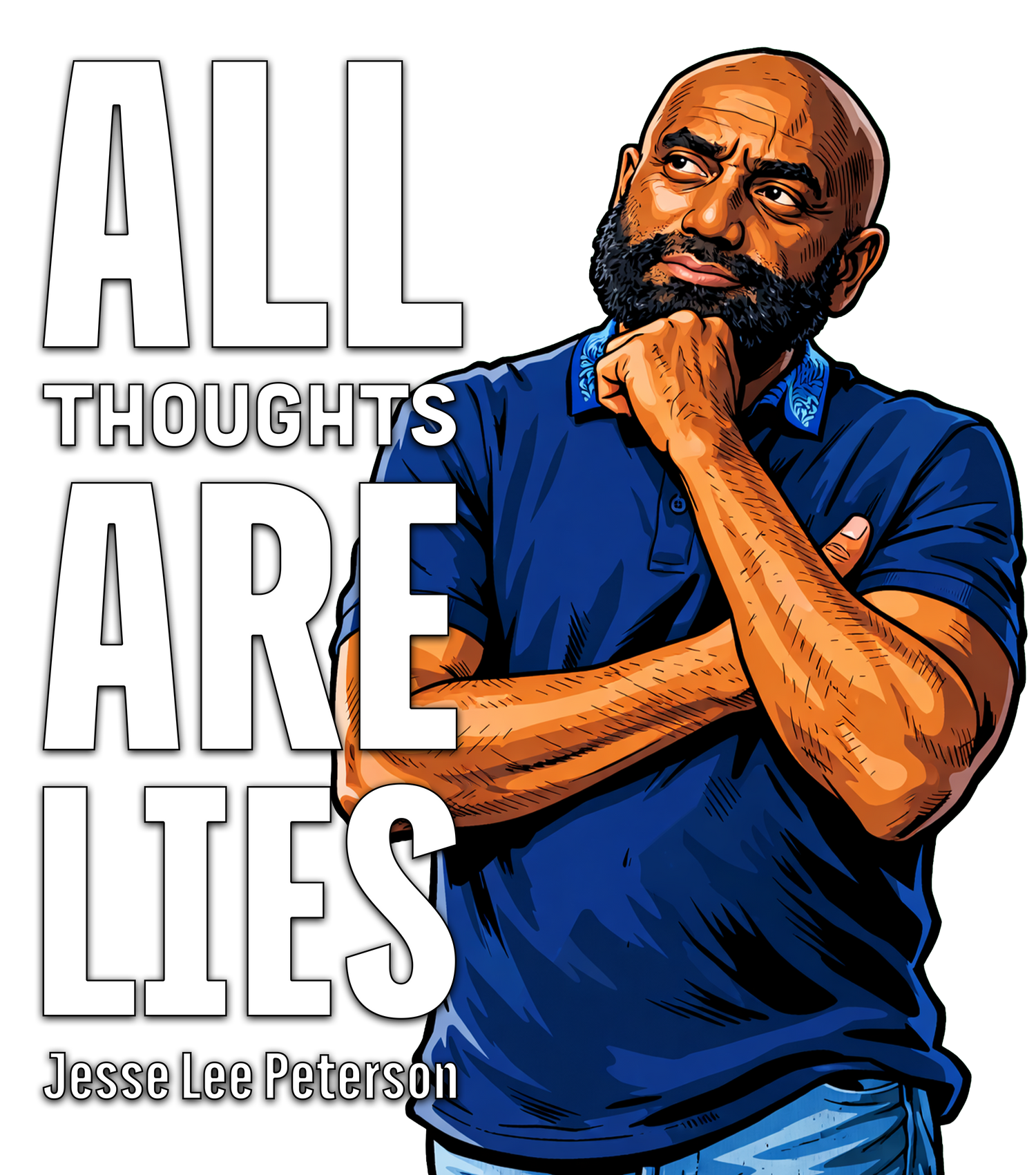 All Thoughts are Lies