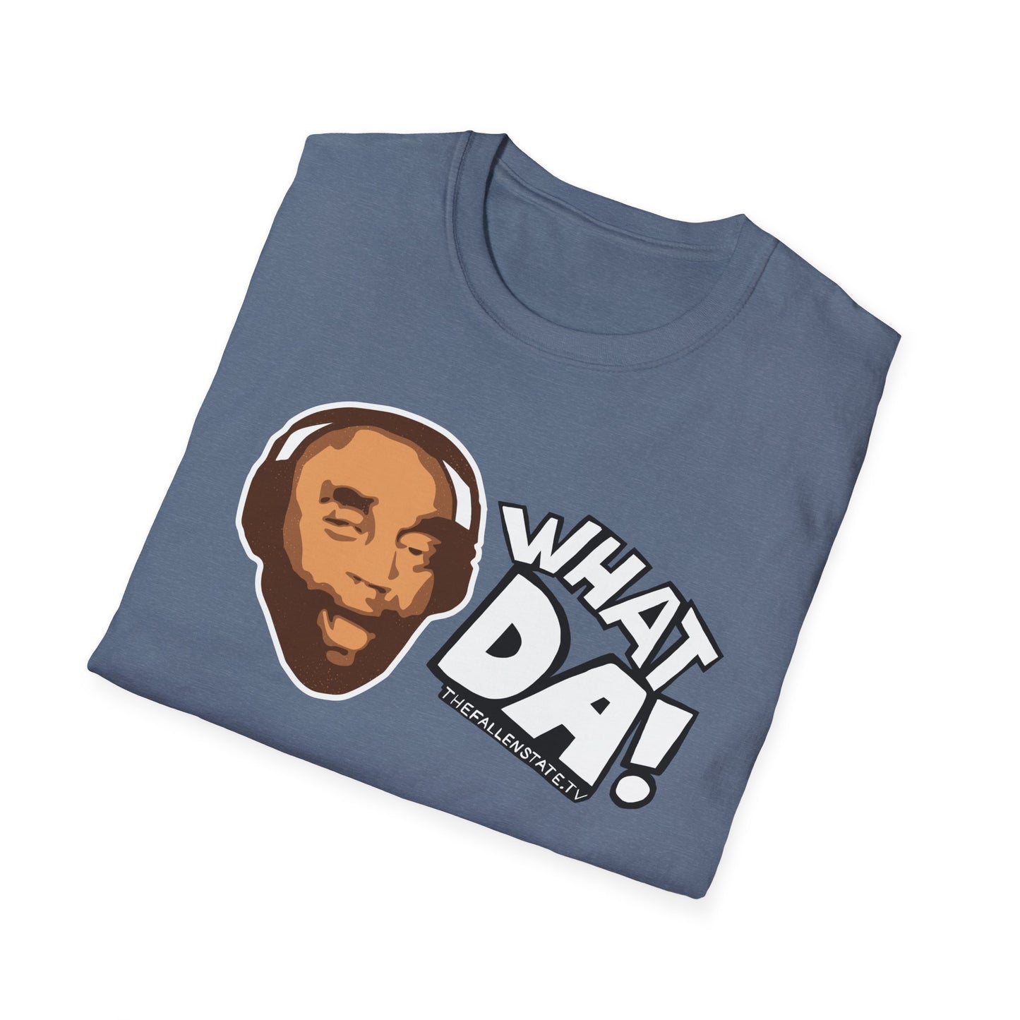 What Da! | Unisex Softstyle T-Shirt