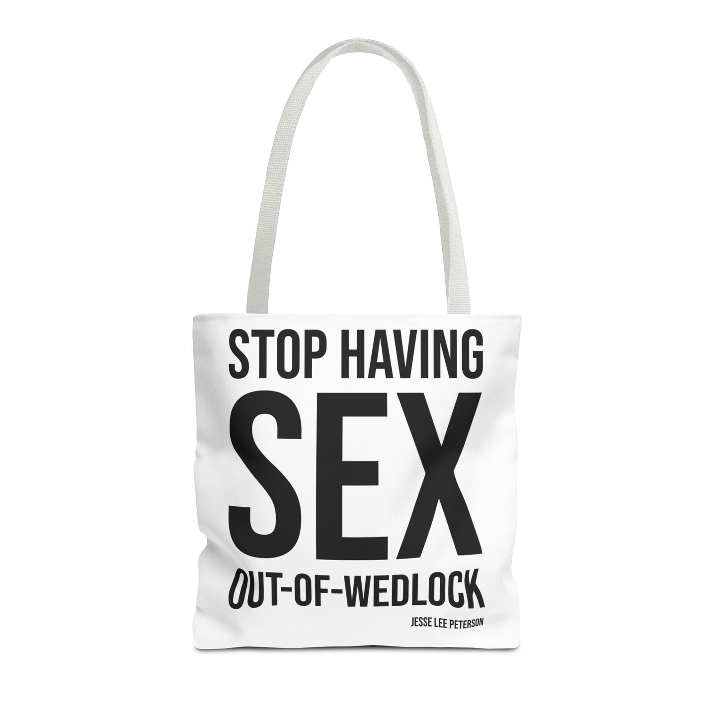 Stop Having it Out of Wedlock! (Black Ink)