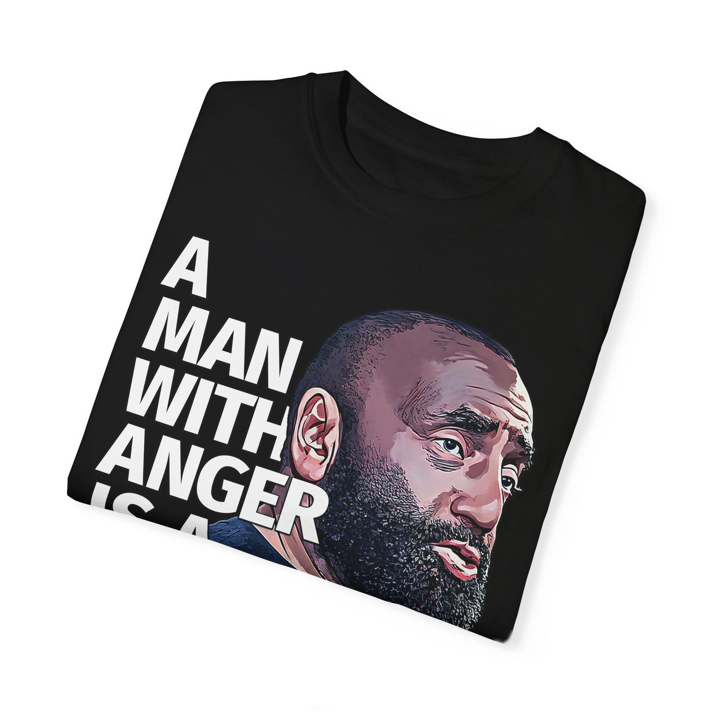 A Man with Anger - Comfort Colors 1717 Garment-Dyed T-shirt