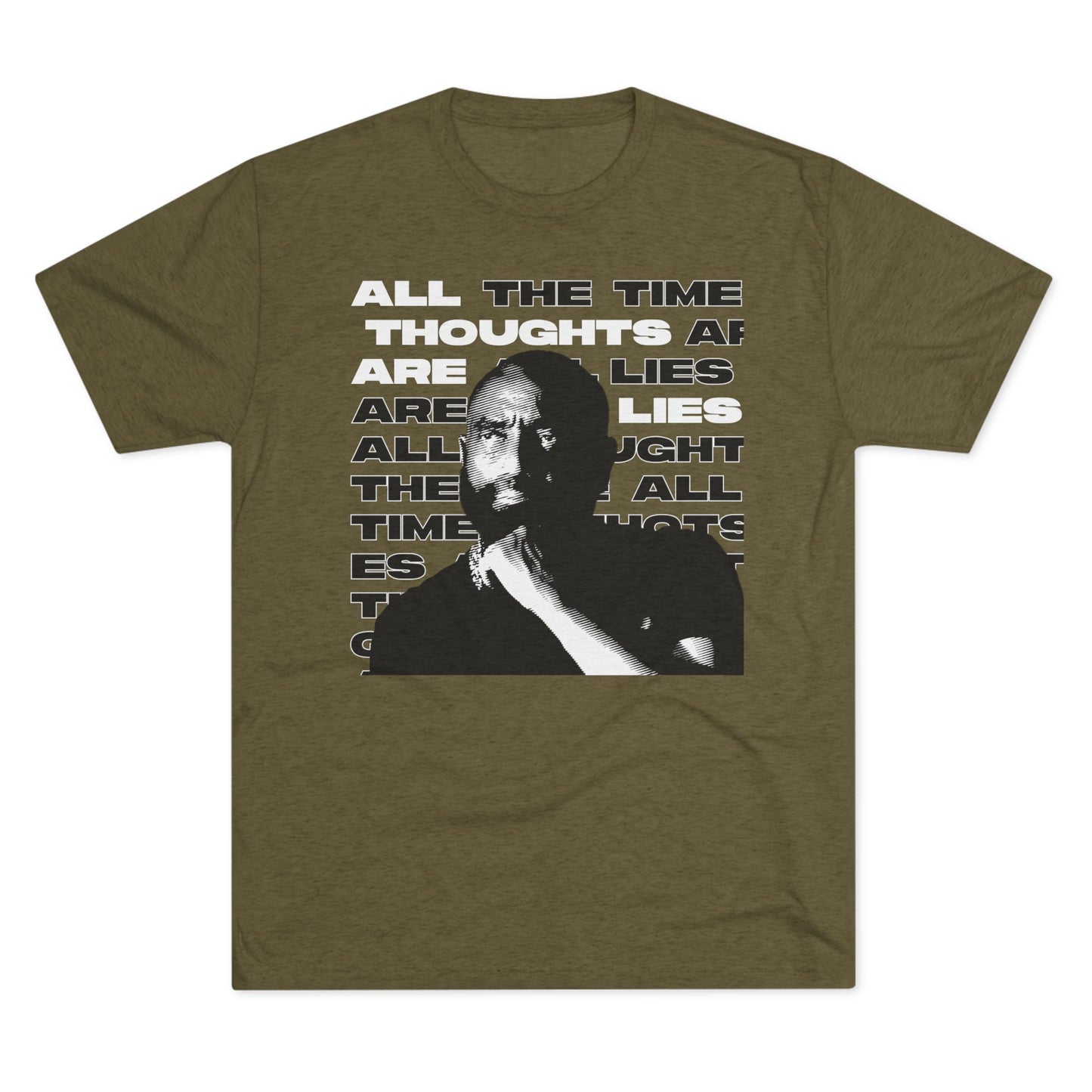 All Thoughts are Lies - Tri-Blend Crew Tee