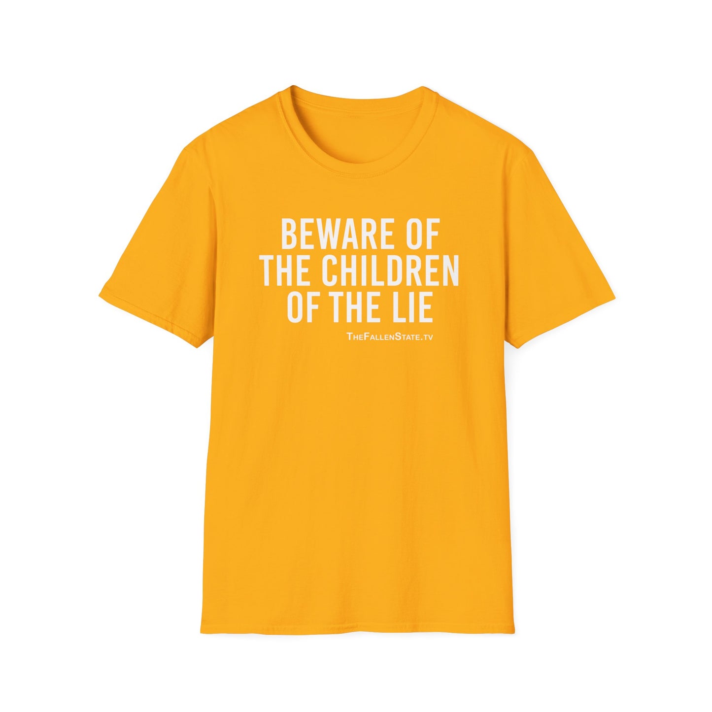 Beware the Children of the Lie | Unisex Softstyle T-Shirt