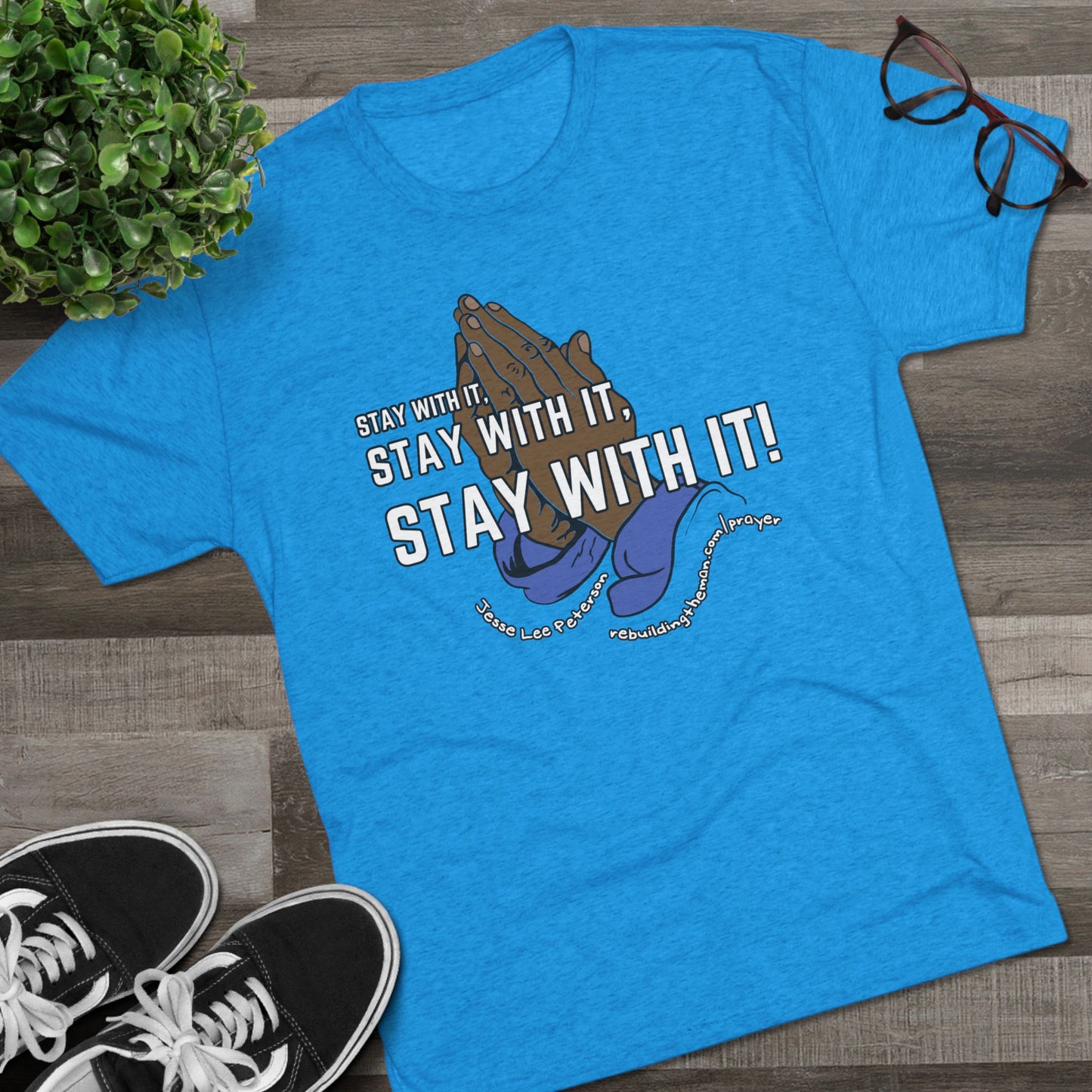 Stay With It - Unisex Tri-Blend Crew Tee