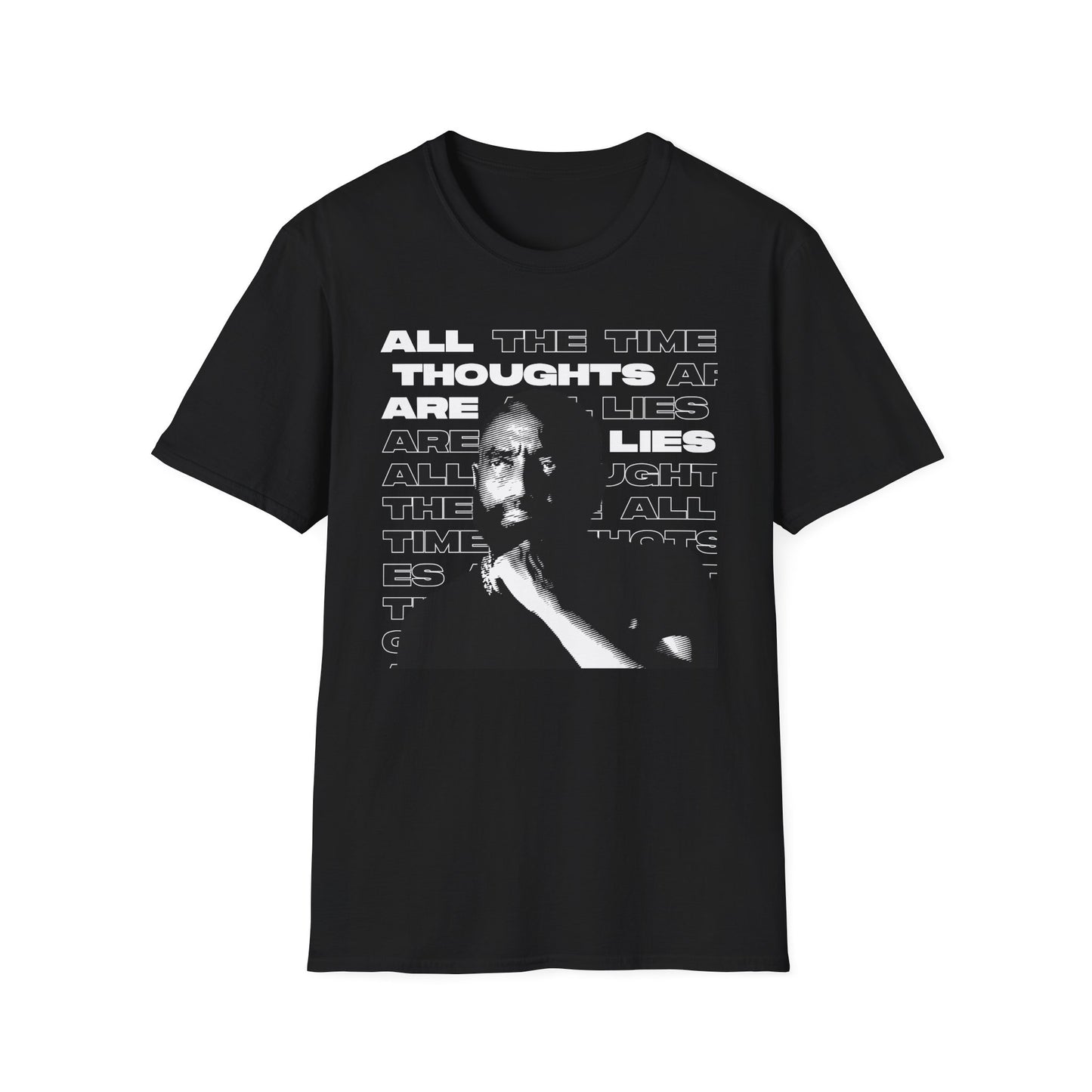 All Thoughts are Lies - Cotton T-Shirt