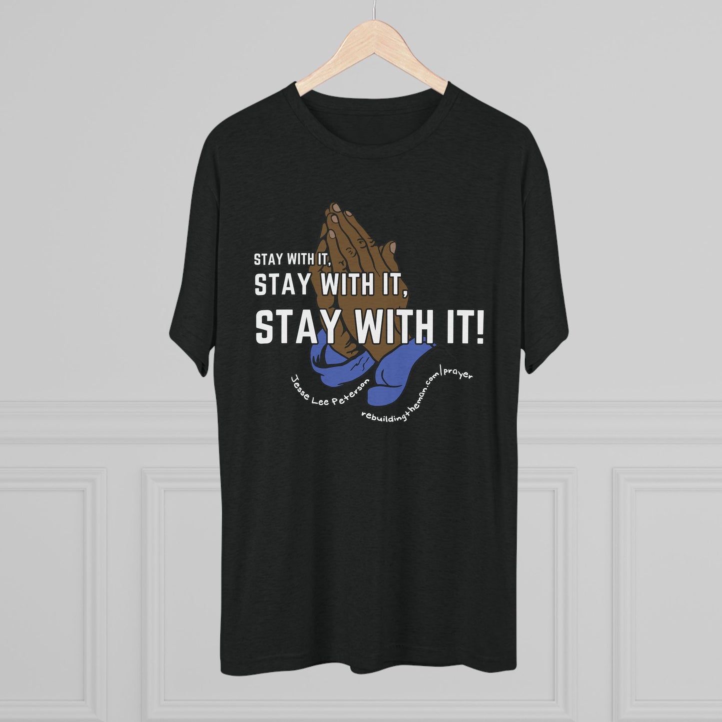 Stay With It - Unisex Tri-Blend Crew Tee