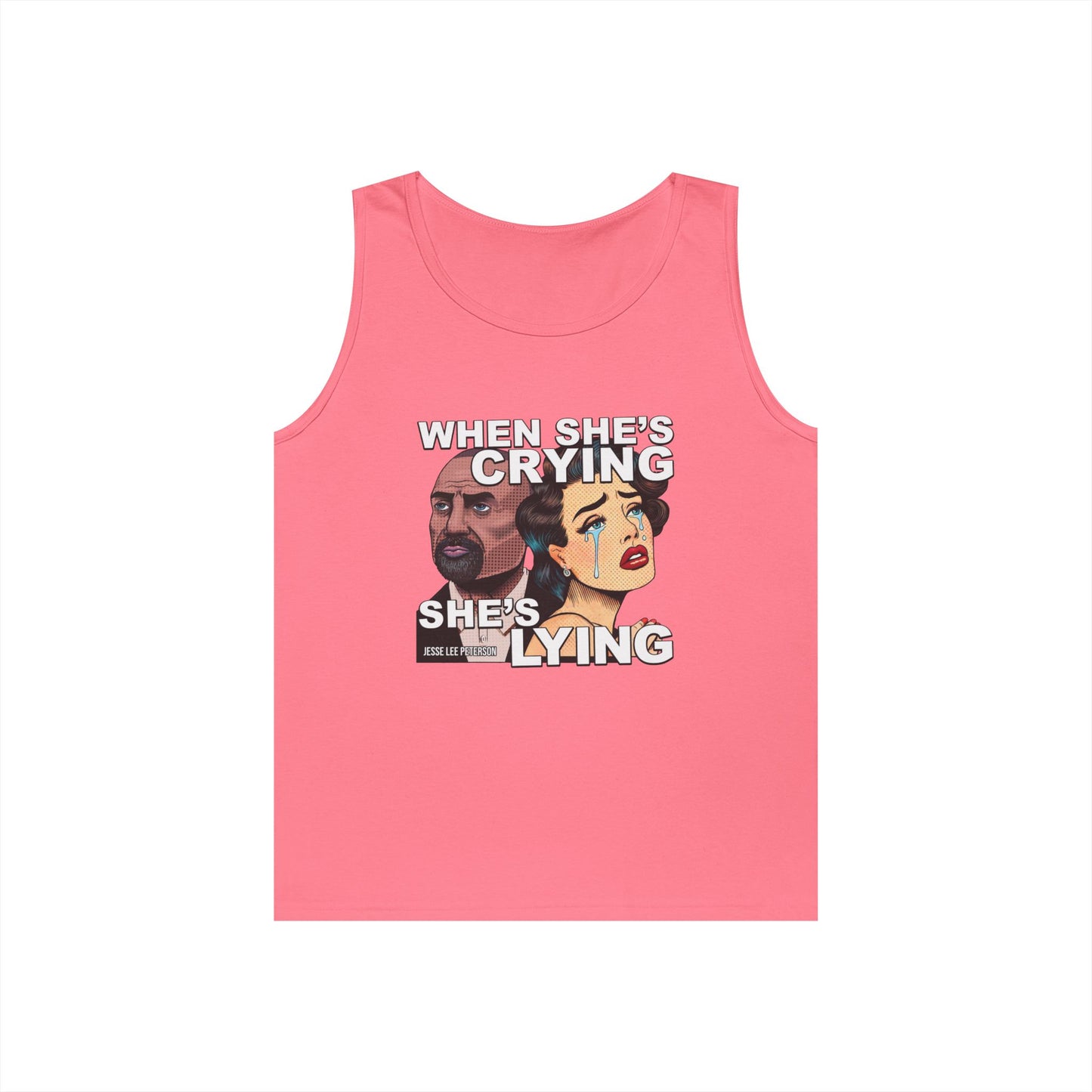 When She's Crying She's Lying Unisex Tank Top | Gildan