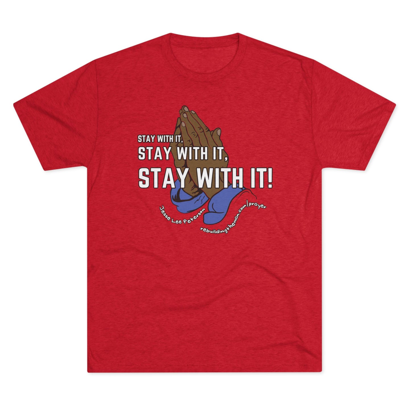 Stay With It - Unisex Tri-Blend Crew Tee