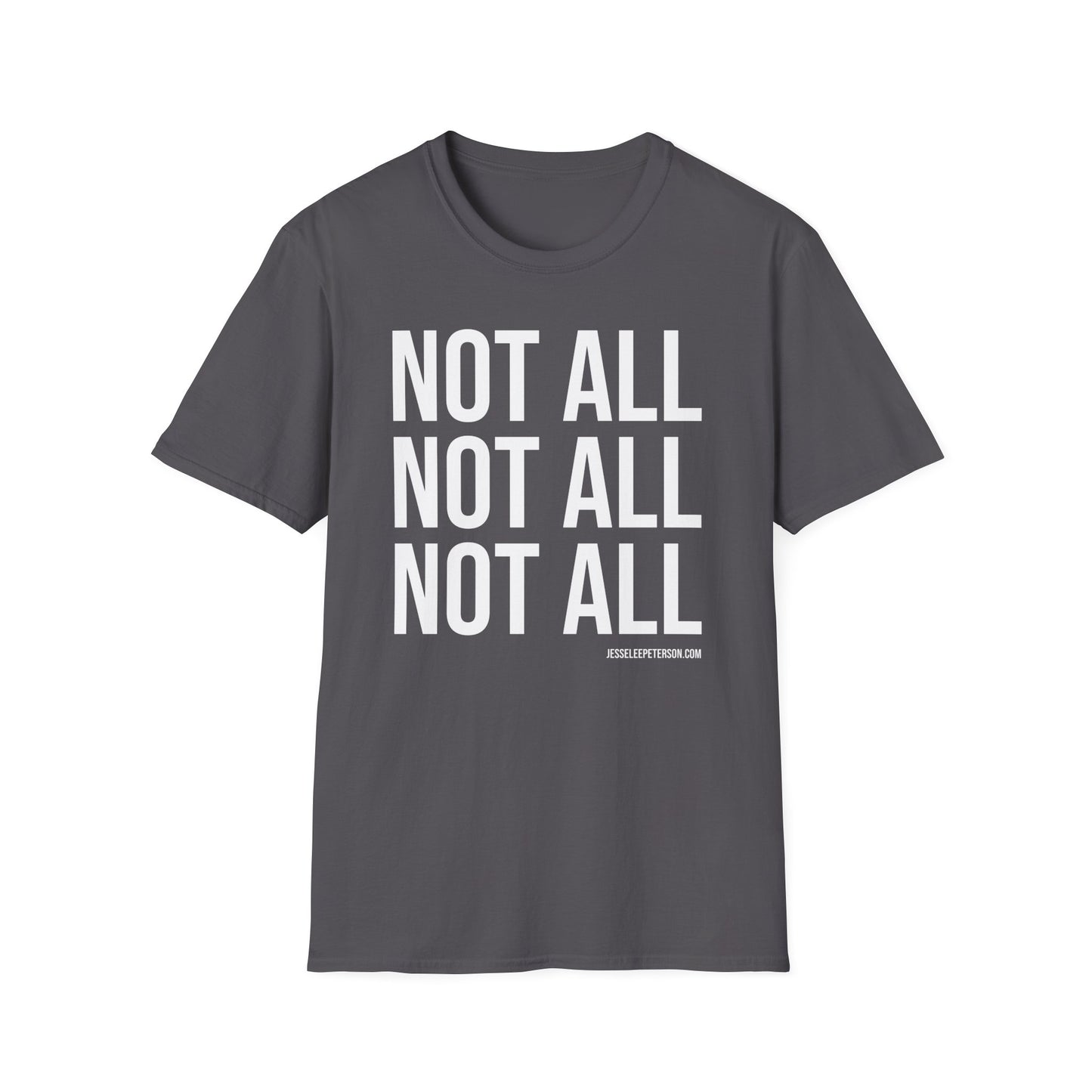 Not All Not All Not All But Most T-Shirt | Gildan