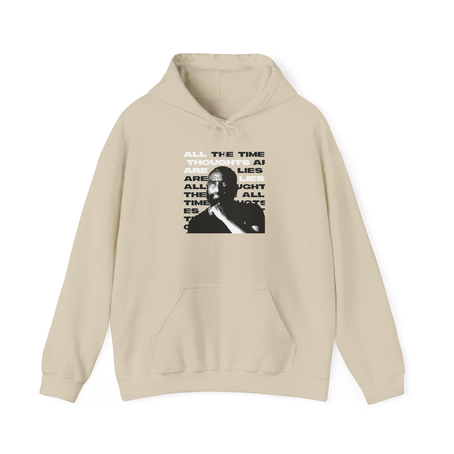 All Thoughts Are All Lies All The Time Hoodie | Gildan