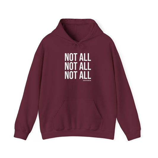 Not All Not All Not All But Most Hoodie | Gildan