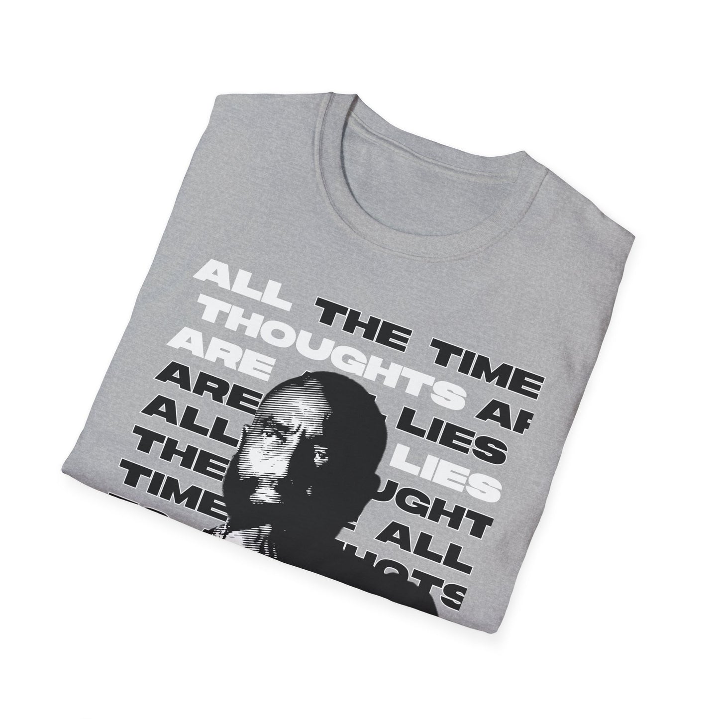 All Thoughts are Lies - Cotton T-Shirt