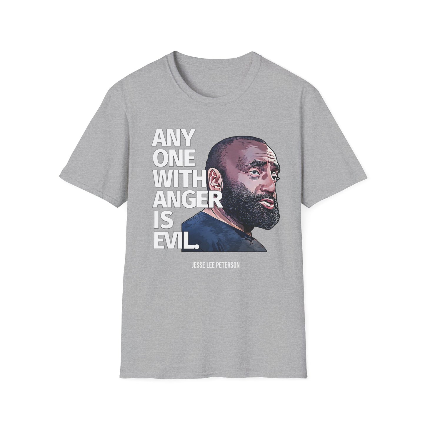 Anyone With Anger Is Evil T-Shirt | Gildan