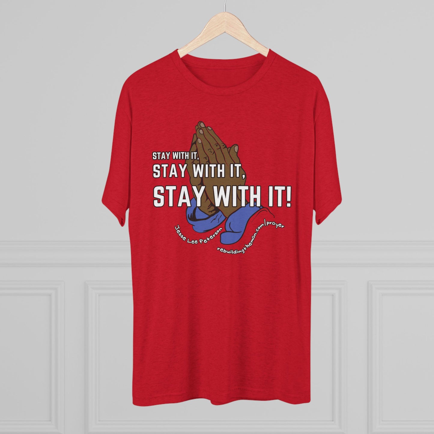 Stay With It - Unisex Tri-Blend Crew Tee