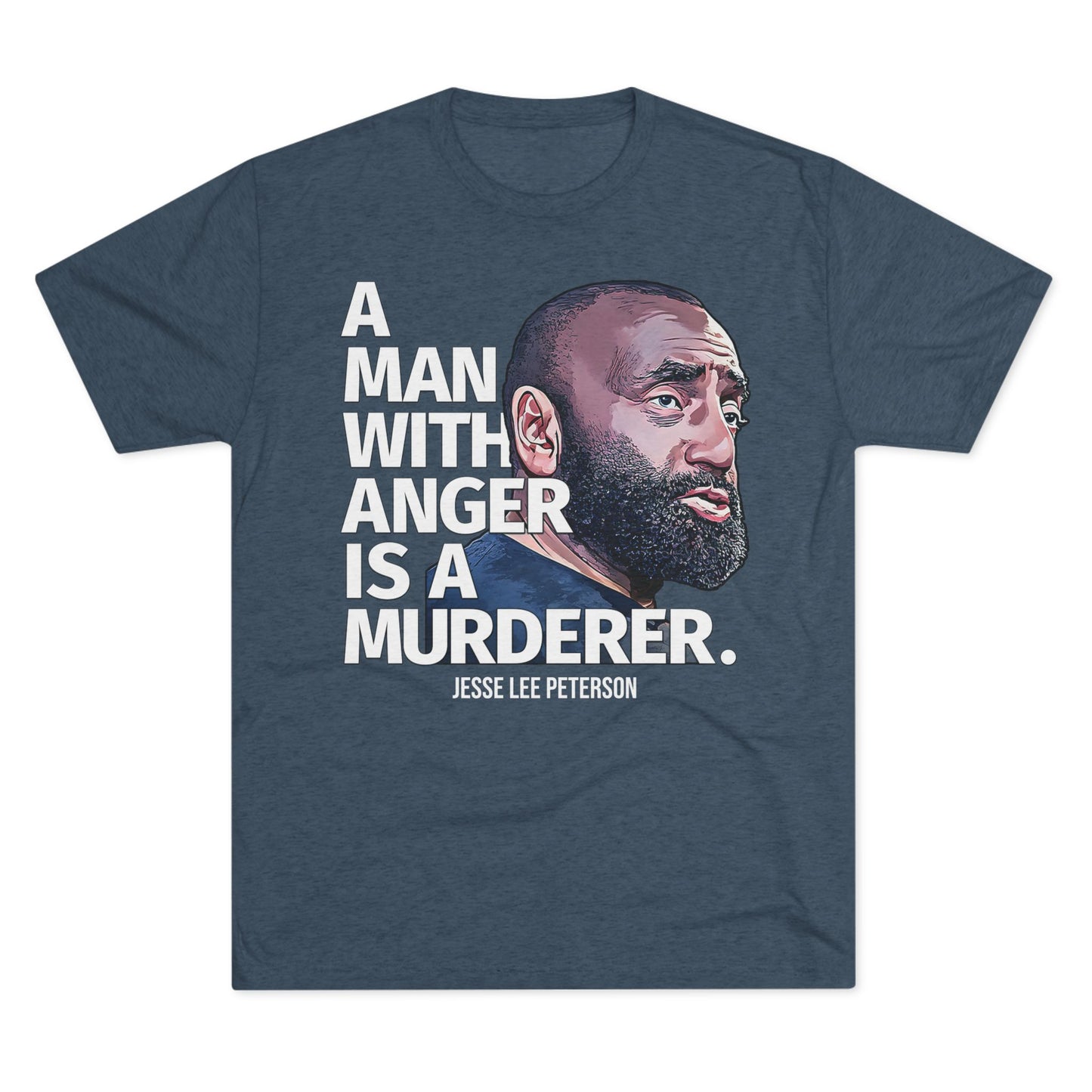 A MAN WITH ANGER | Unisex Tri-Blend Crew Tee