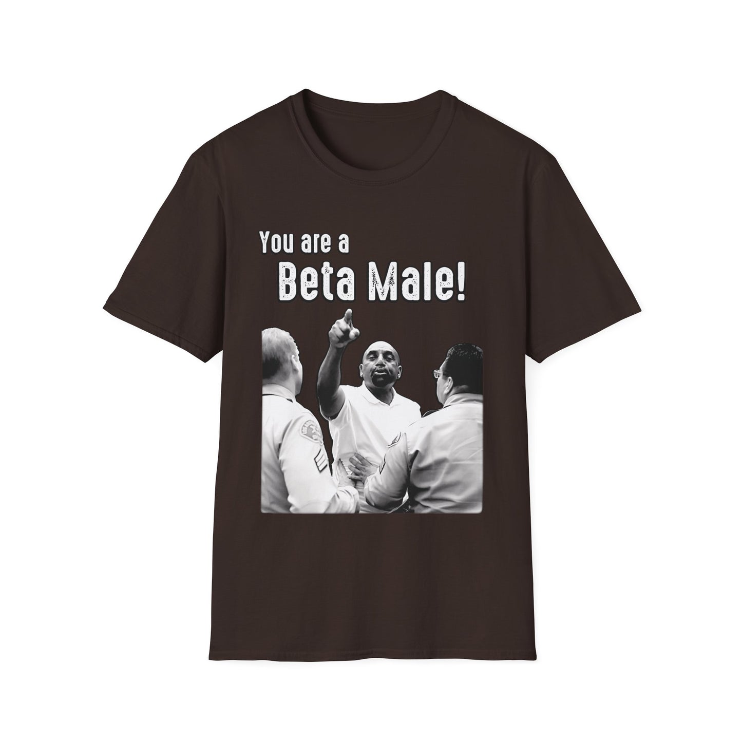 You are a BETA! T-Shirt | Gildan