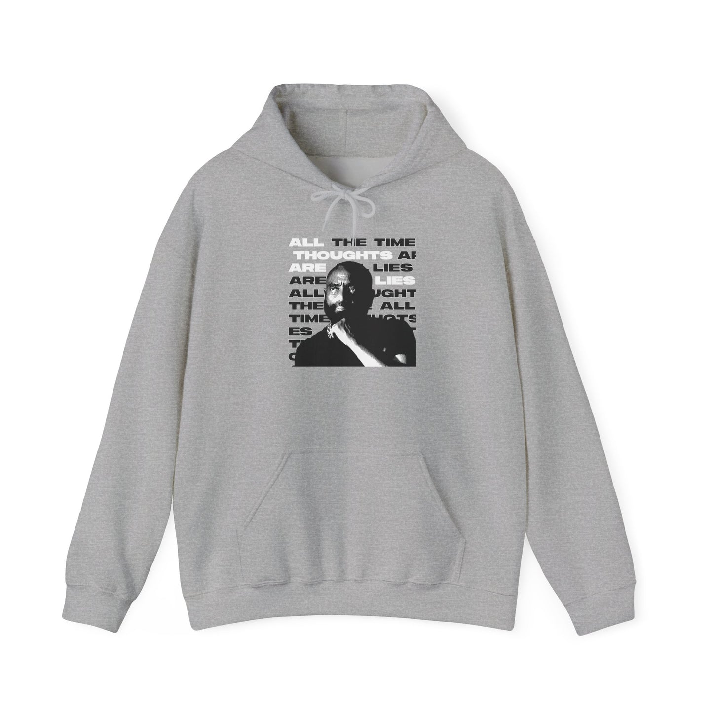 All Thoughts Are All Lies All The Time Hoodie | Gildan