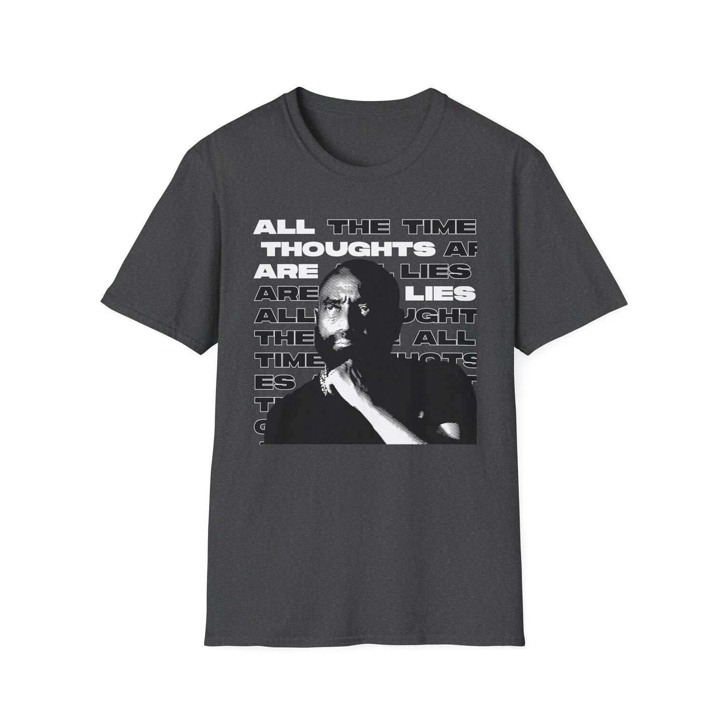 All Thoughts are Lies - Cotton T-Shirt