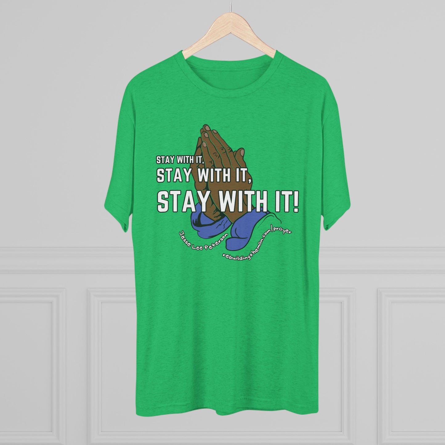 Stay With It - Unisex Tri-Blend Crew Tee