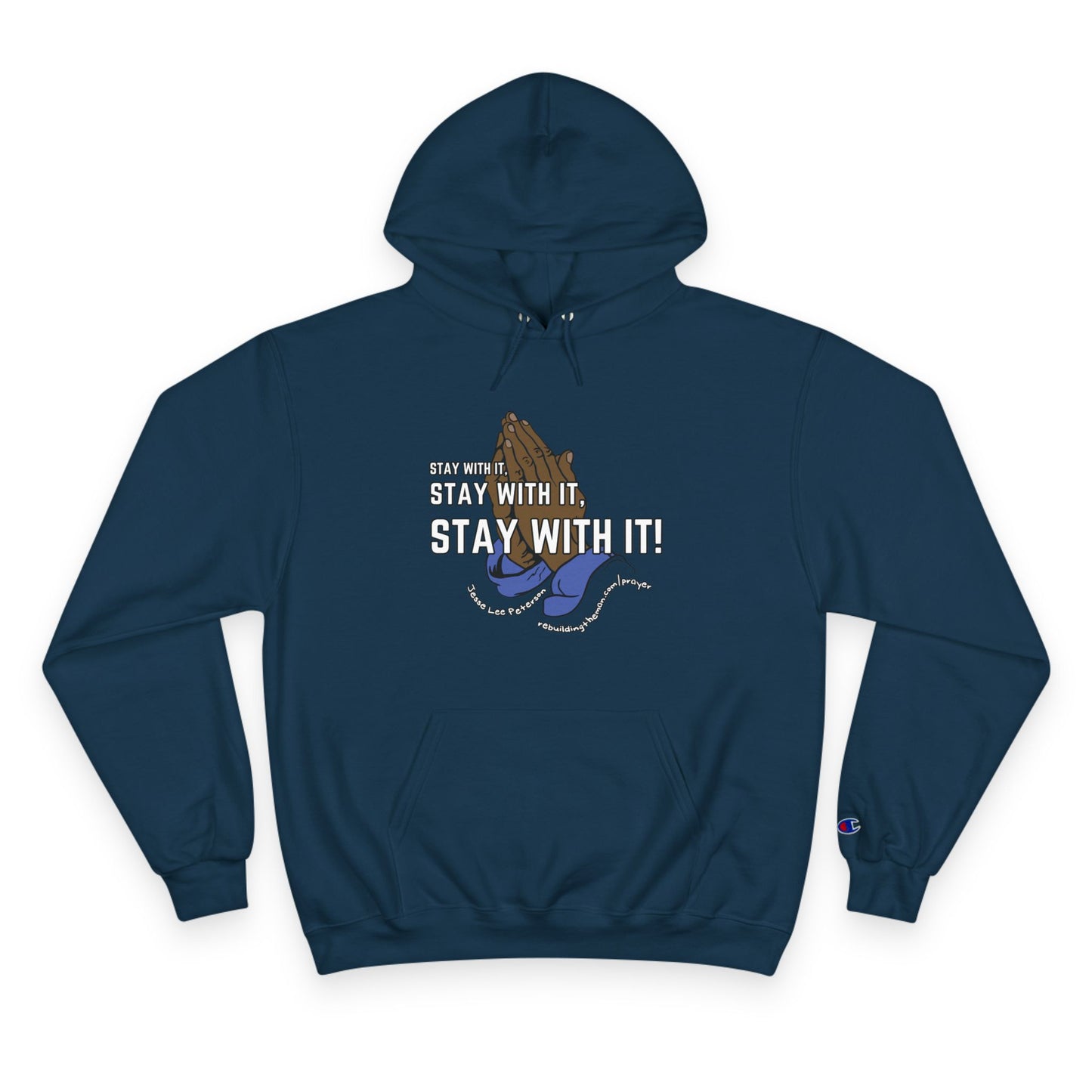 Stay With It Hoodie | Champion