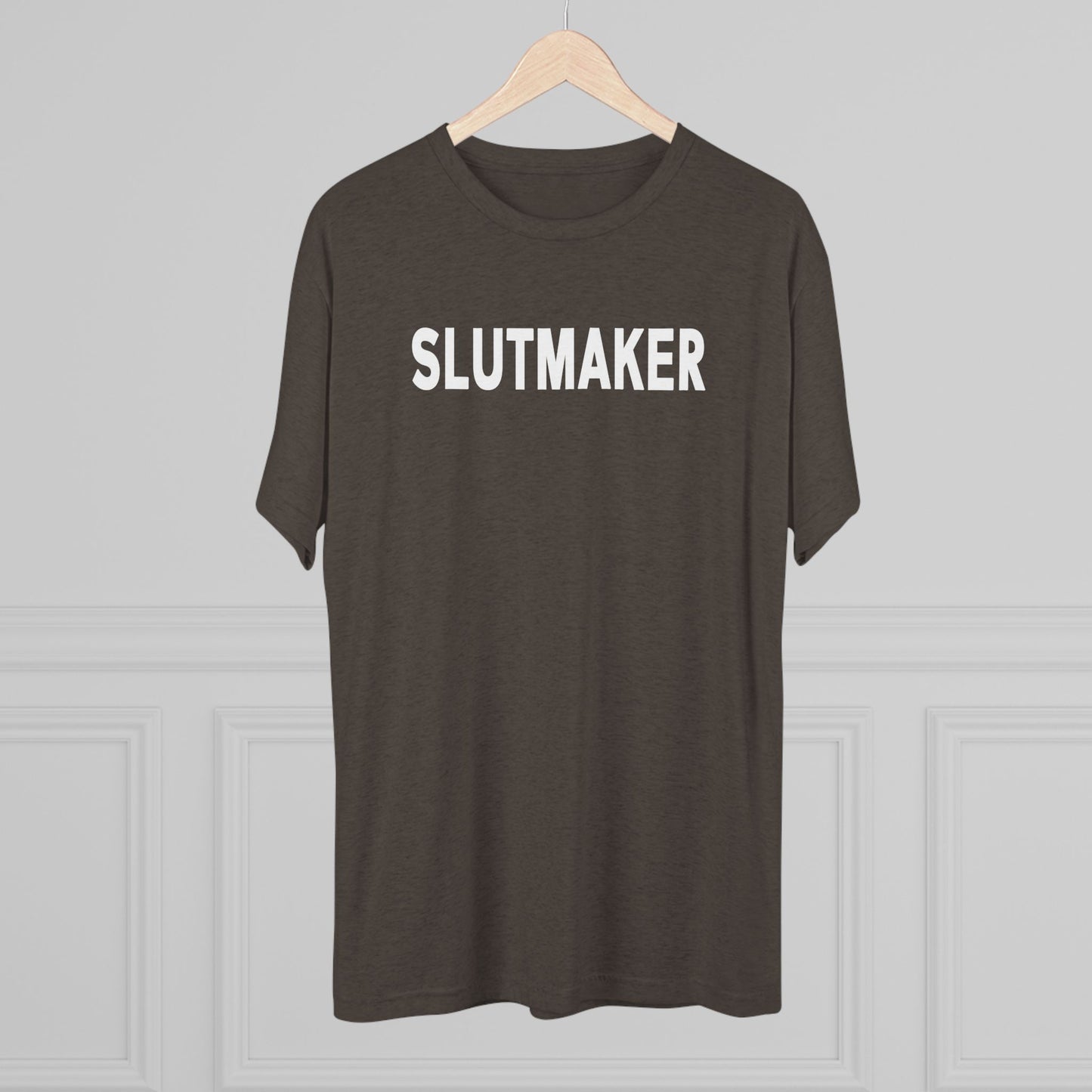 Slutmaker Tri-Blend Crew Tee