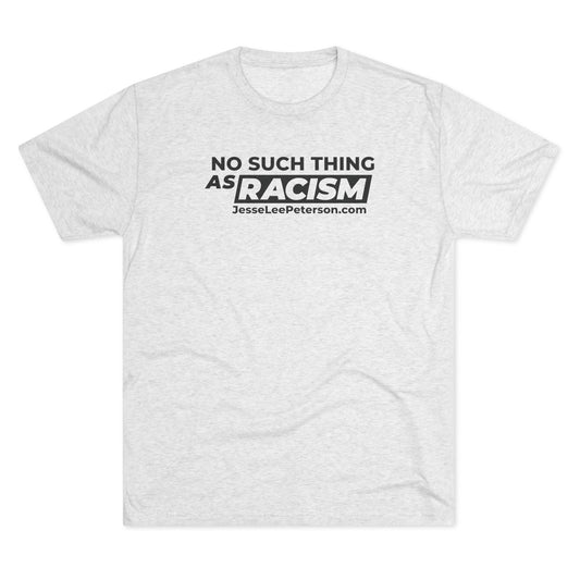 No Such Thing... T-Shirt | Tri-Blend