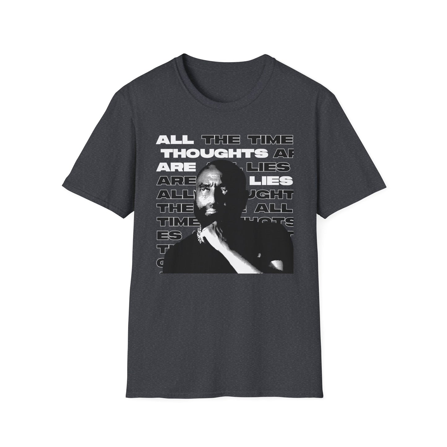 All Thoughts are Lies - Cotton T-Shirt