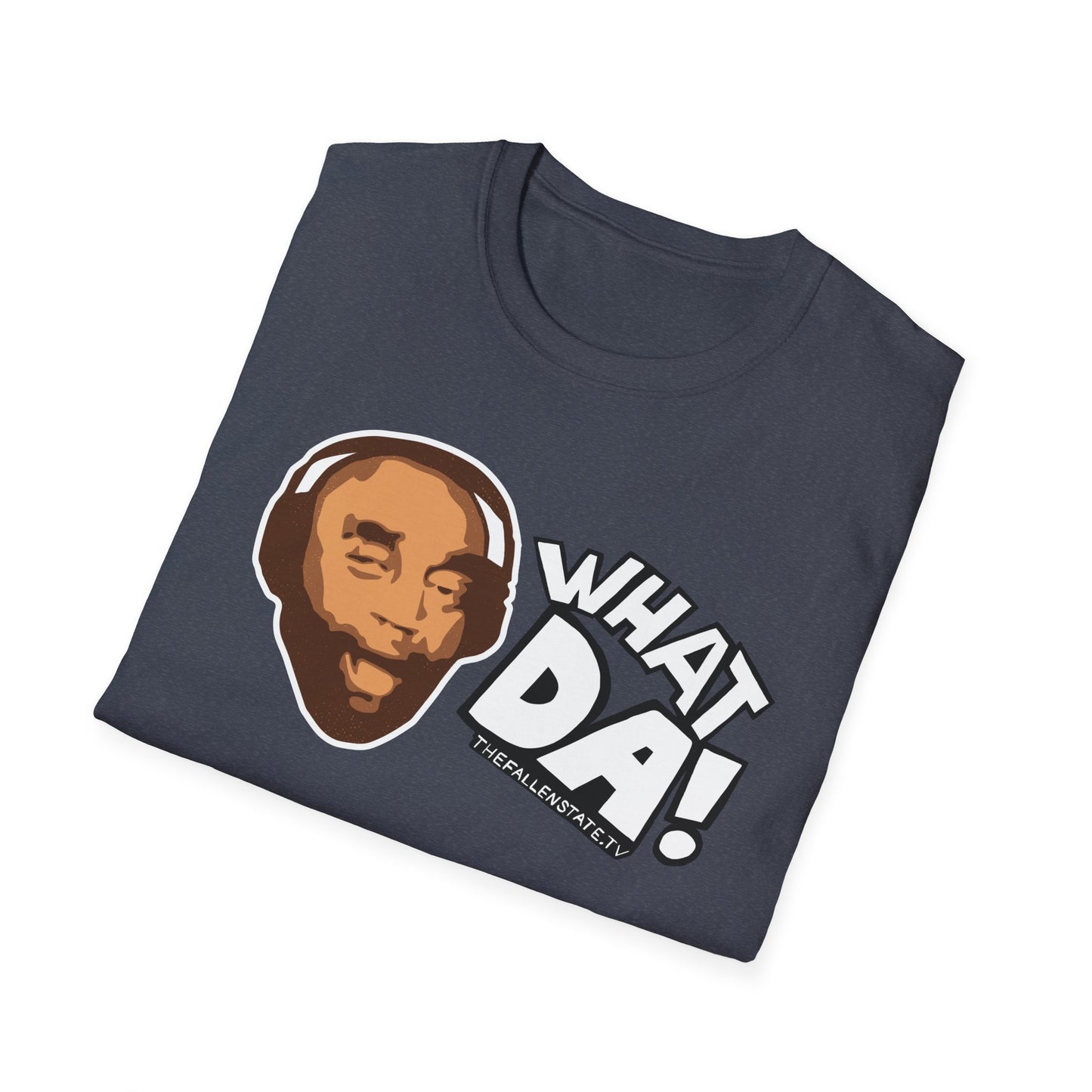 What Da! | Unisex Softstyle T-Shirt