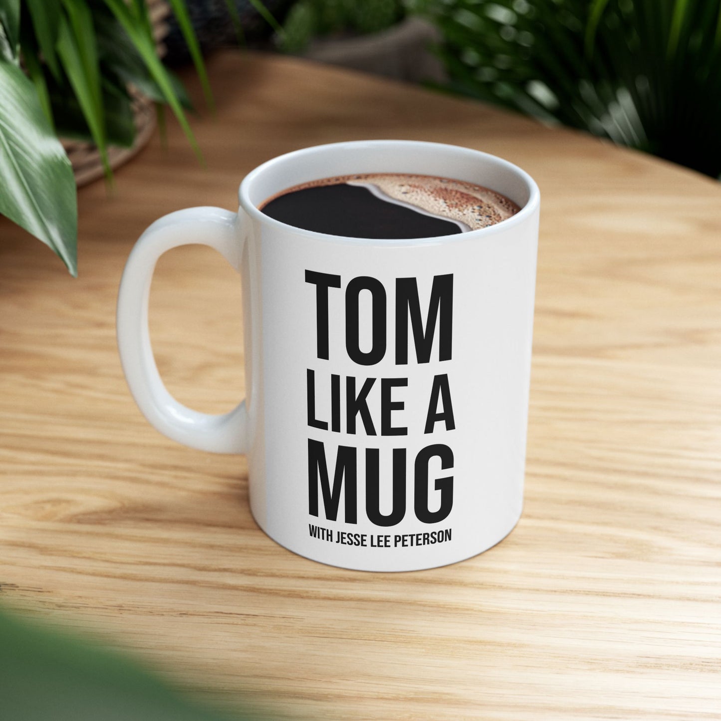 Tom Like a Mug Mug!