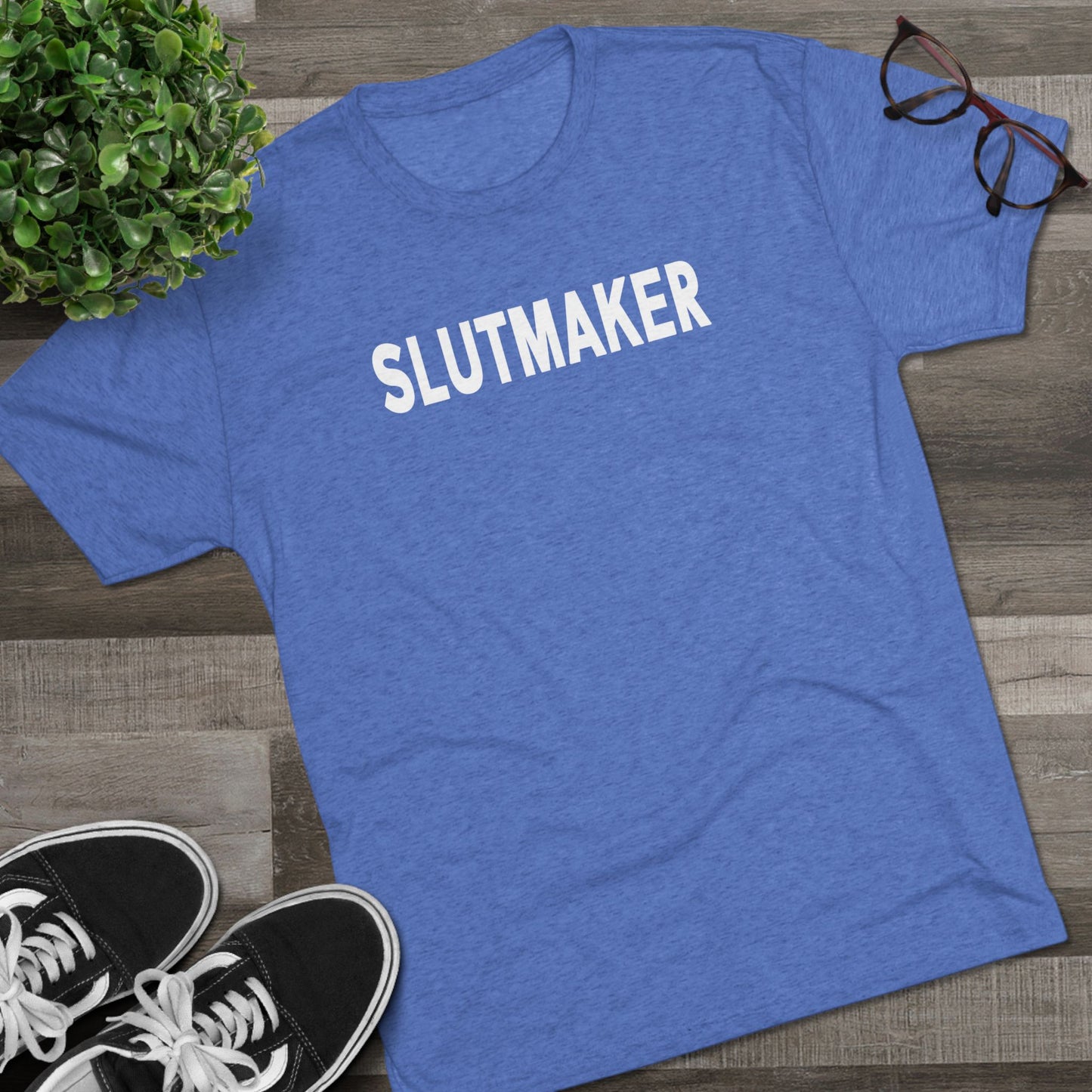 Slutmaker Tri-Blend Crew Tee