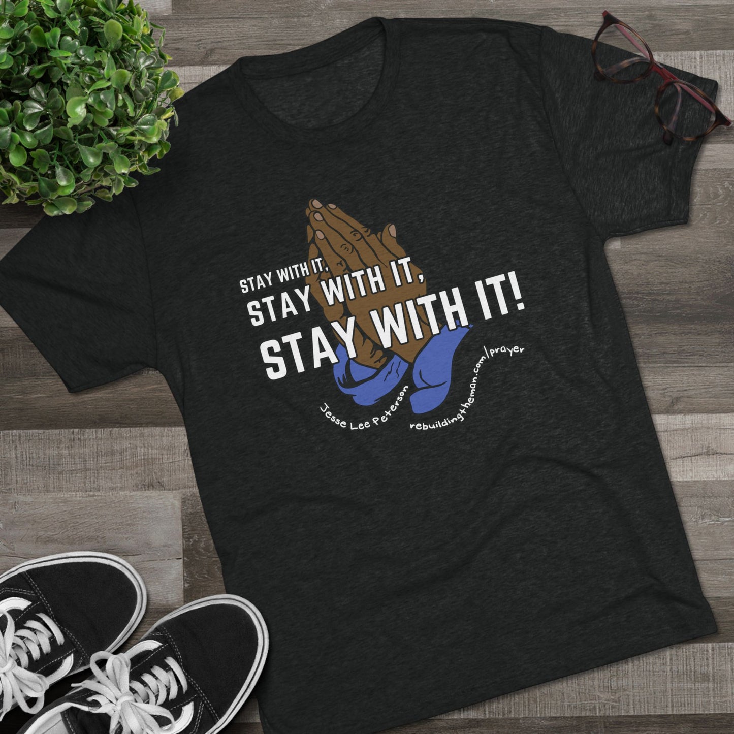 Stay With It - Unisex Tri-Blend Crew Tee