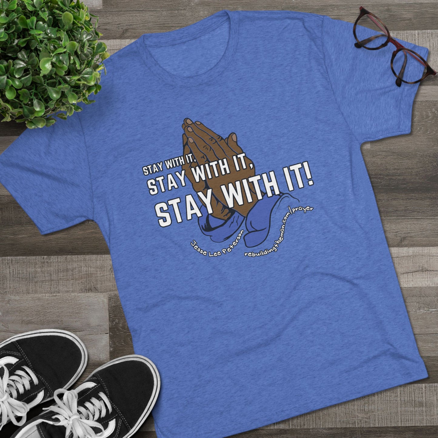 Stay With It - Unisex Tri-Blend Crew Tee